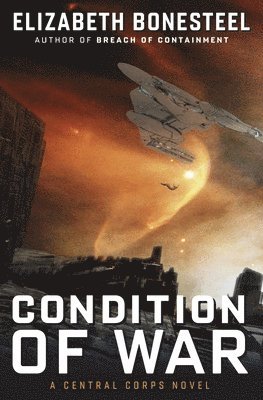 Elizabeth Bonesteel - Condition of War, Häftad