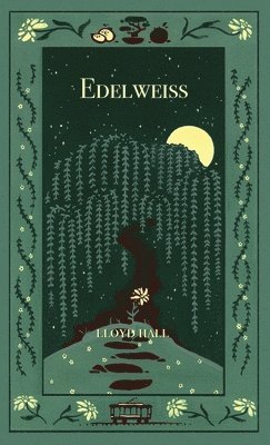 Lloyd Hall - Edelweiss, Häftad