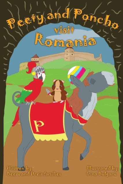 Beers and Dreis Families, Carol Vinson - Peety and Poncho Visit Romania, E-bok