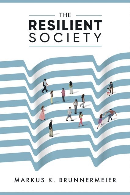 Markus Brunnermeier - Resilient Society, E-bok