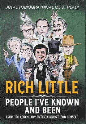 Rich Little - People I've Known and Been, Inbunden