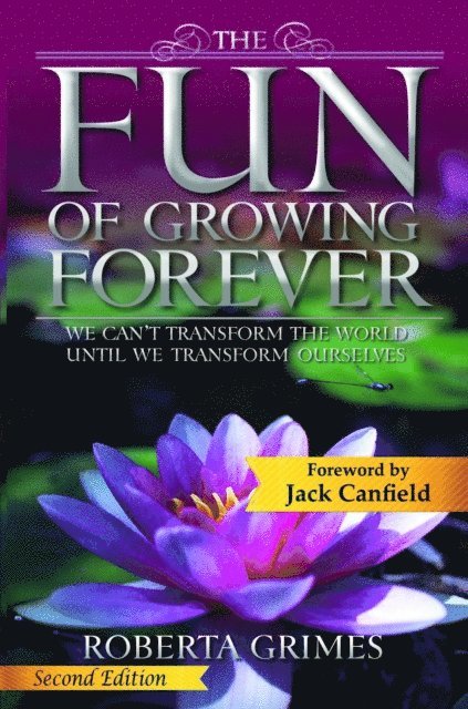 Roberta Grimes - Fun of Growing Forever, E-bok
