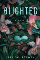 Blighted