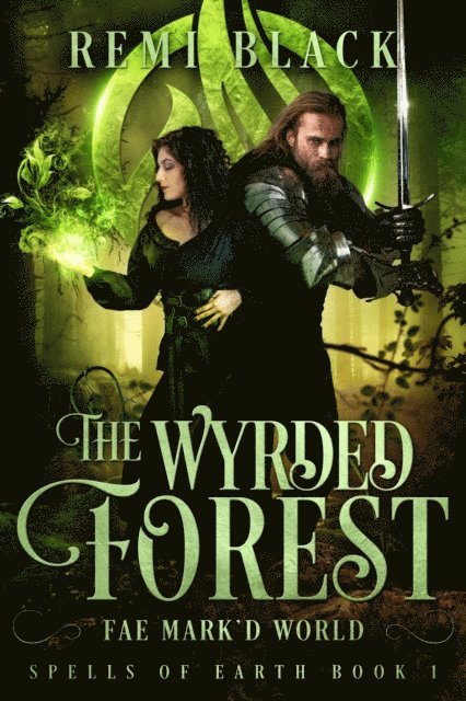 Remi Black - Wyrded Forest, E-bok