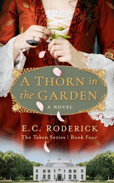 E. C. Roderick - Thorn in the Garden, E-bok