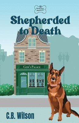 C B Wilson - Shepherded to Death, Häftad