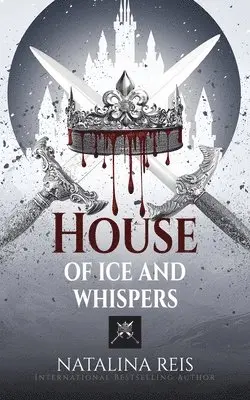 Natalina Reis - House of Ice and Whispers, Häftad. Tillgänglighet: Lägg i varukorg