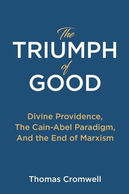Thomas Cromwell - Triumph of Good, E-bok