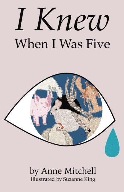 Anne Mitchell - I Knew When I Was Five, E-bok