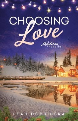 Leah Dobrinska - Choosing Love, Häftad