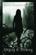 Thorns Beneath My Feet