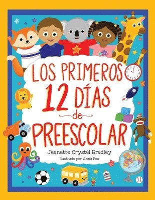 Jeanette C Bradley - Primeros 12 días de Preescolar, Häftad