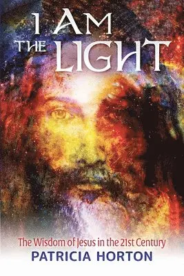 Patricia Horton - I Am the Light, Häftad. Tillgänglighet: Lägg i varukorg
