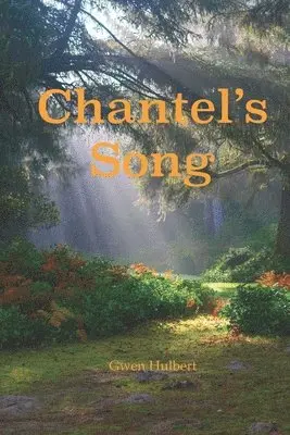 Gwen Hulbert - Chantel's Song, Häftad. Tillgänglighet: Lägg i varukorg