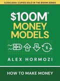 $100M Money Models