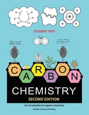 Ellen McHenry - Carbon Chemistry student text, Häftad