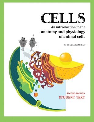 Ellen Johnston McHenry - Cells Student Text 2nd edition, Häftad