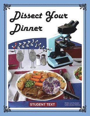 Ellen Johnston McHenry - Dissect Your Dinner; Student Text, Häftad