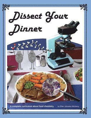 Ellen Johnston McHenry - Dissect Your Dinner, Häftad