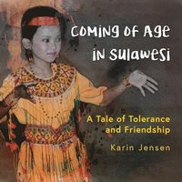 Coming of Age in Sulawesi