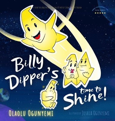 Olaolu Ogunyemi - Billy Dipper's Time to Shine, Inbunden. Tillgänglighet: Lägg i varukorg