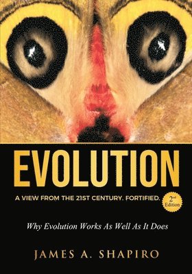 James A Shapiro - Evolution, Häftad