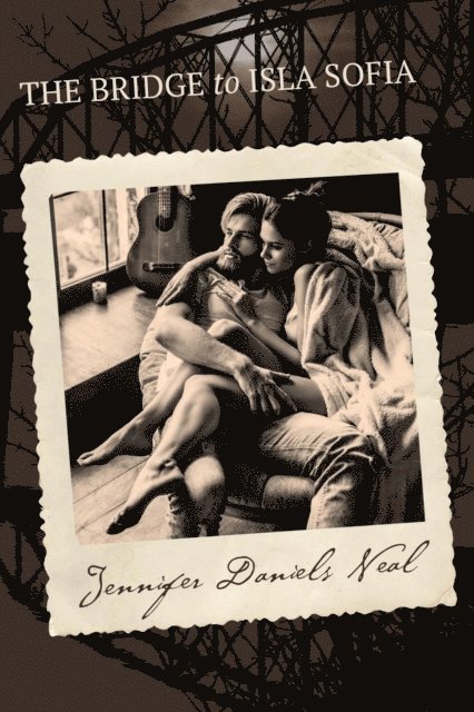Jennifer Daniels Neal - Bridge to Isla Sofia, E-bok