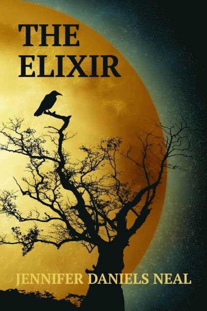 Jennifer Daniels Neal - Elixir, E-bok