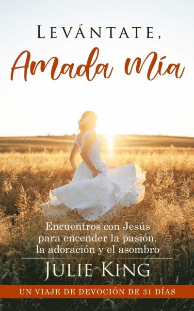 Julie King - Levantate, Amada Mia, E-bok