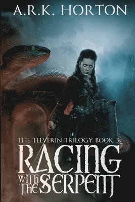 A R K Horton - Racing With the Serpent, Häftad
