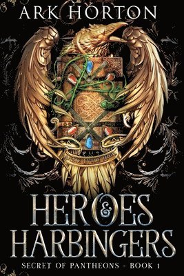 A R K Horton, Chapel Orahamm - Heroes & Harbingers, Häftad
