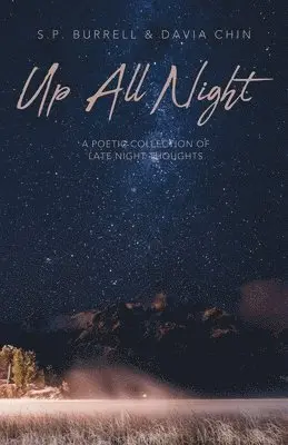 S P Burrell, Davia Chin - Up All Night, Häftad. Tillgänglighet: Lägg i varukorg