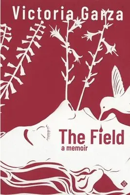 Victoria Garza - Field, Häftad. Tillgänglighet: Lägg i varukorg