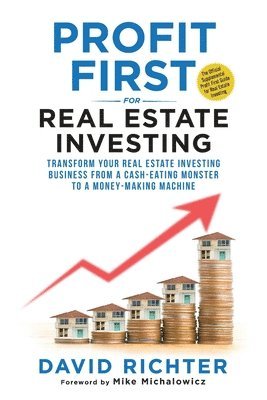 David Richter - Profit First for Real Estate Investing, Häftad