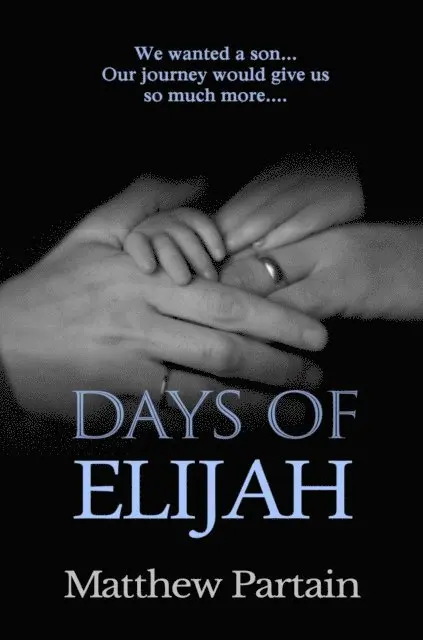 Matthew Partain - Days of Elijah, E-bok. Tillgänglighet: Lägg i varukorg