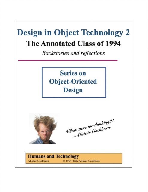 Alistair Cockburn - Design in Object Technology 2, E-bok