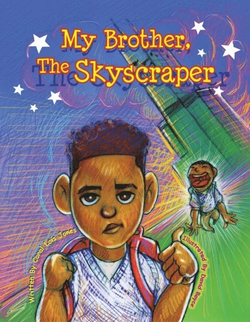 Coral Jones - My Brother, The Skyscraper, E-bok
