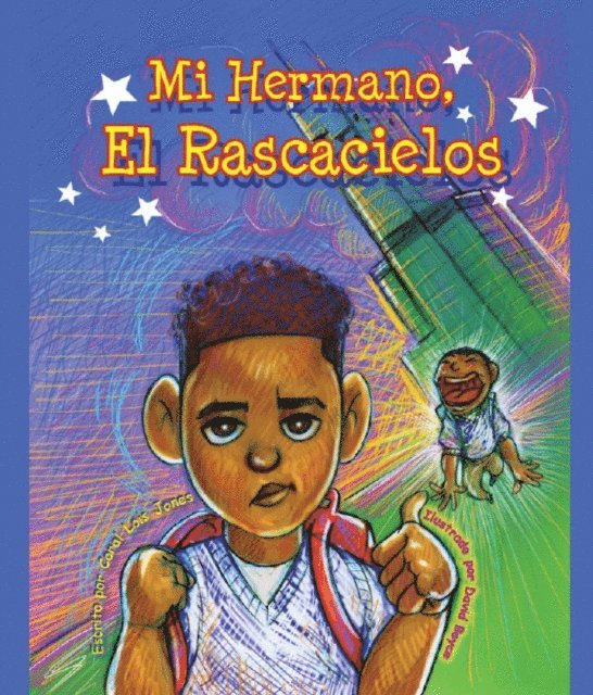 Coral Lois Jones - Mi Hermano, El Rascacielos, E-bok