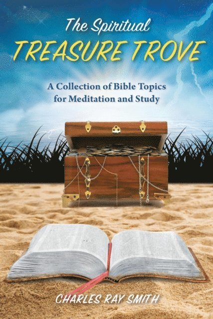 Charles Ray Smith - Spiritual Treasure Trove, E-bok