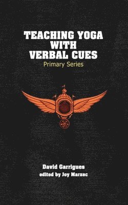 Teaching Yoga with Verbal Cues