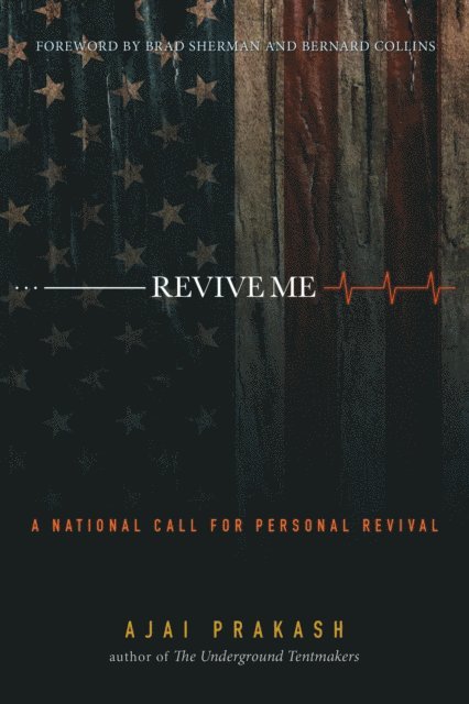 Ajai Prakash - REVIVE ME, E-bok