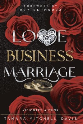 Tamara Mitchell-Davis - Love, Business & Marriage, Häftad. Tillgänglighet: Lägg i varukorg