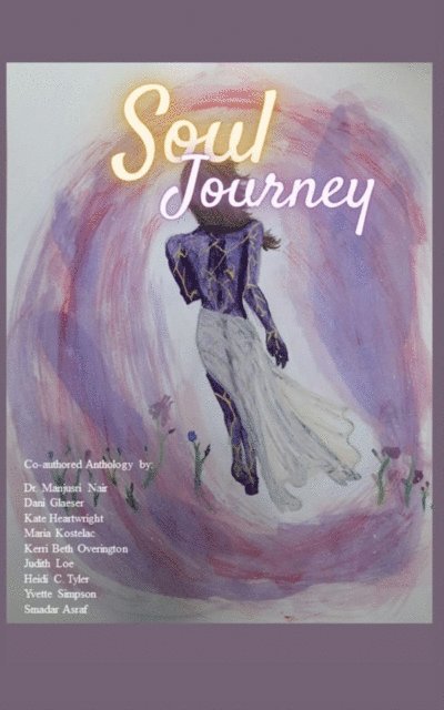 Dani Glaeser, Dr. Manjusri Nair, Kate Heartwright - Soul Journey, E-bok