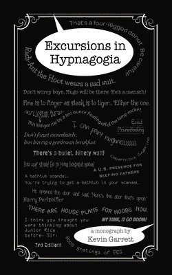 Excursions in Hypnagogia