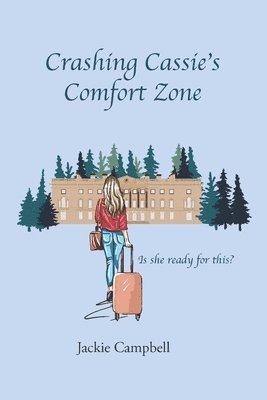 Jackie Campbell - Crashing Cassie's Comfort Zone, Häftad