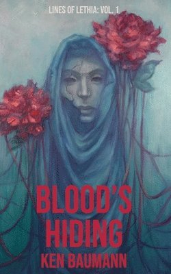 Ken Baumann - Blood's Hiding, Häftad