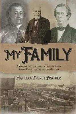 Michelle Freret Prather - My Family, Häftad. Tillgänglighet: Lägg i varukorg