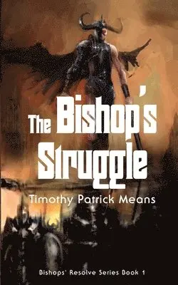 Timothy Patrick Means - Bishop's Resolve, Häftad. Tillgänglighet: Lägg i varukorg