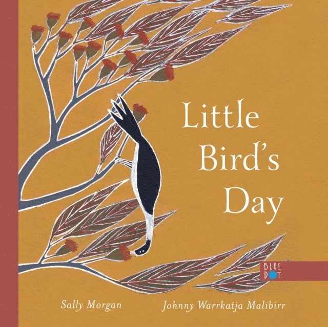 Sally Morgan - Little Bird's Day, E-bok