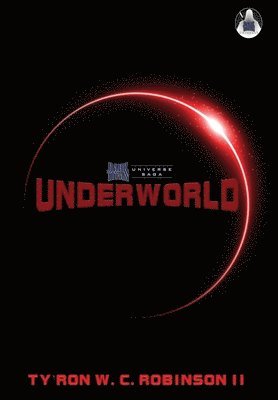 Ty'ron W C Robinson II - Underworld, Inbunden. Tillgänglighet: Lägg i varukorg